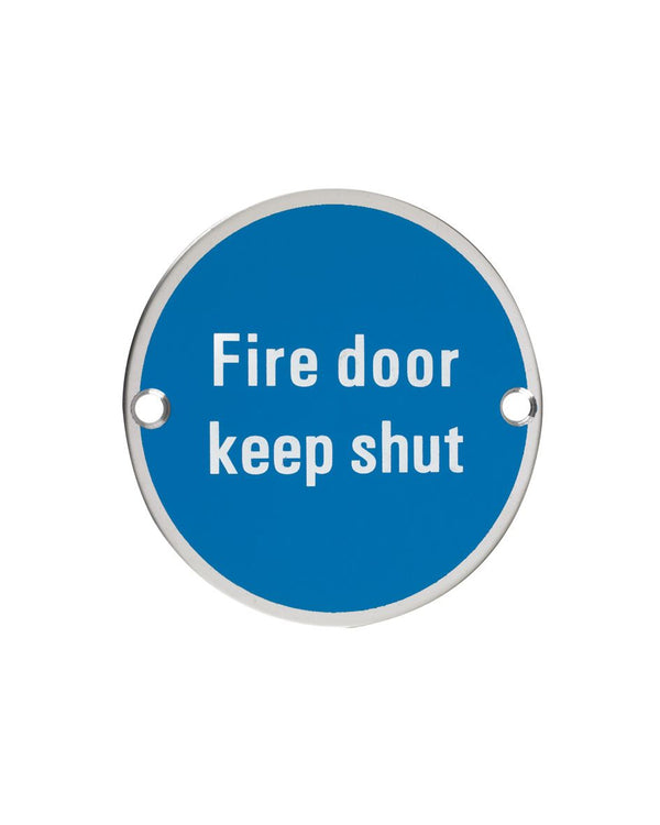 75mm Dia 'Fire Door Keep Shut' Sign