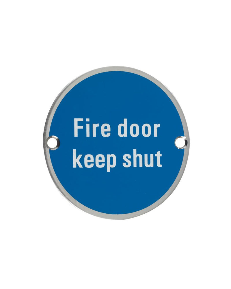 75mm Dia 'Fire Door Keep Locked Shut' Sign